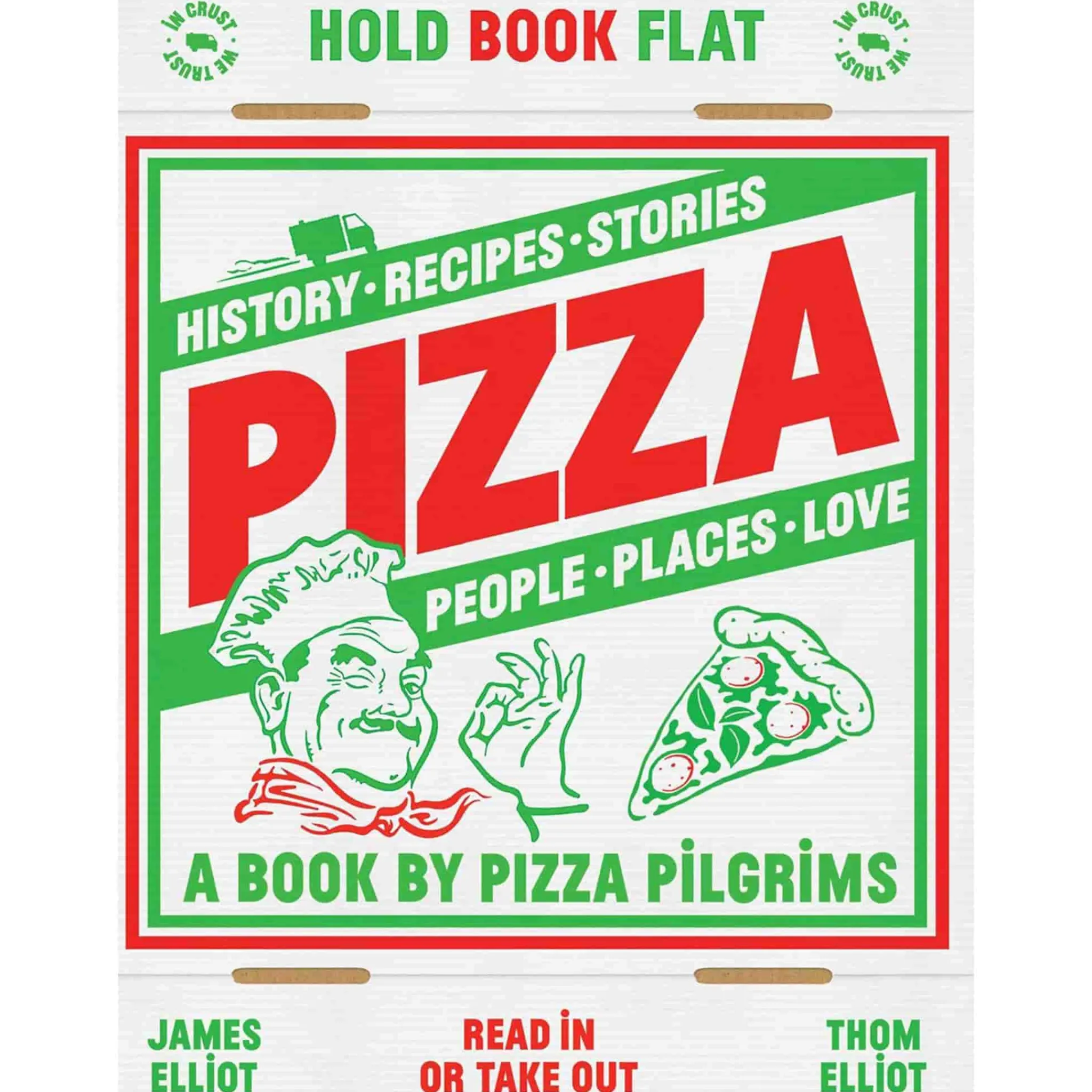 Quadrille Publishing Pizza by Thom Elliot & James Elliot Best